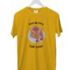 Feed Me First T-Shirt